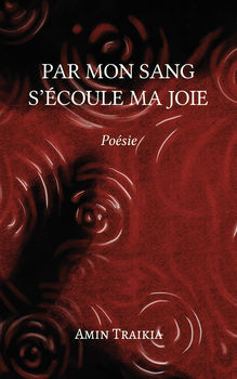 Couverture de Par mon sang s'écoule ma joie
